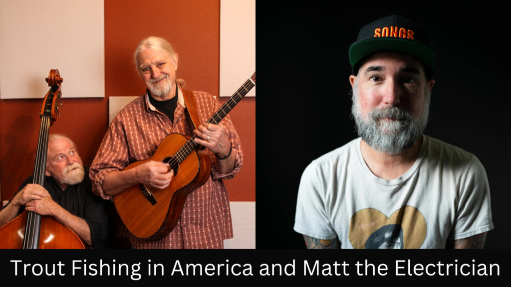 Trout Fishing in America and Matt the Electrician 11/10/2023 Eureka