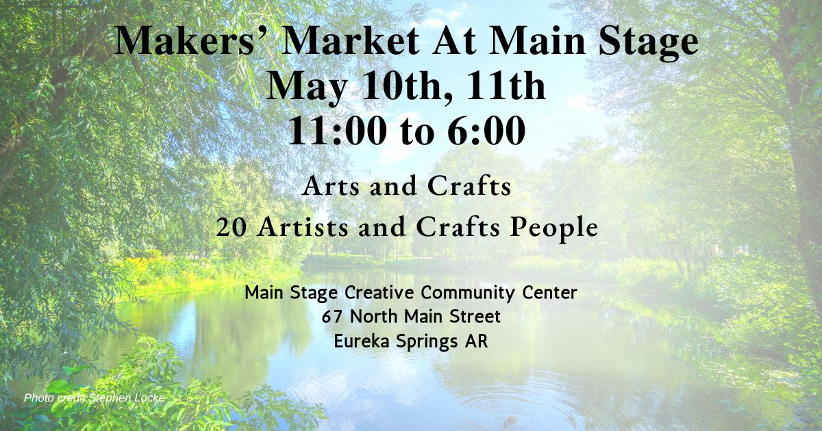 Featured image for “Maker’s Market at Main Stage Creative Community Center”