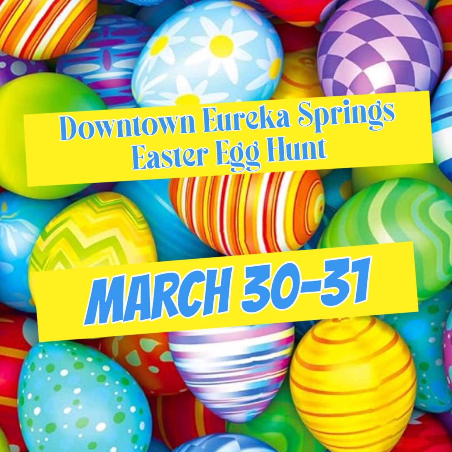 Downtown Eureka Springs Easter Egg Hunt 03/30/2024 Eureka Springs